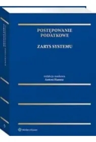 Postępowanie podatkowe. Zarys systemu