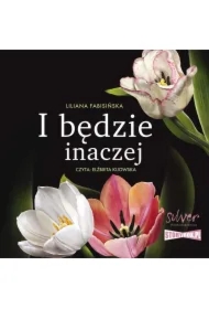 I będzie inaczej