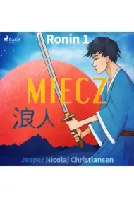 Ronin 1 - Miecz