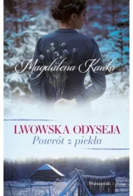 Lwowska odyseja Tom 2. Powrót z piekła