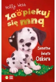 Zaopiekuj się mną. Samotne święta Oskara