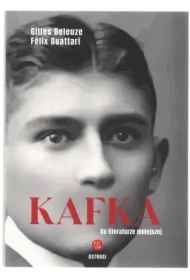 Kafka. Ku literaturze mniejszej