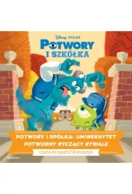 POTWORY I SPÓŁKA. UNIWERSYTET POTWORNY. RYCZĄCY RYWALE