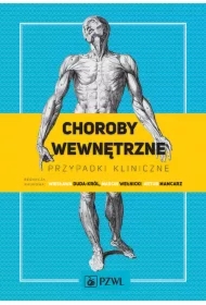 Choroby wewnętrzne. Przypadki kliniczne