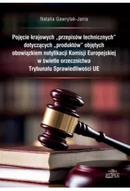 Pojęcie krajowych "przepisów technicznych"..