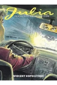 Julia Przygody kryminolożki Wieczny odpoczynek