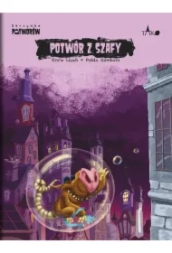 Potwór z szafy. Seria Skrzynka Potworów. Tom 9