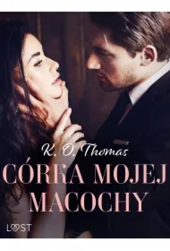 Córka mojej macochy &ndash; opowiadanie erotyczne