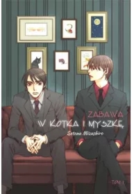 Zabawa w Kotka i Myszkę. Tom 1