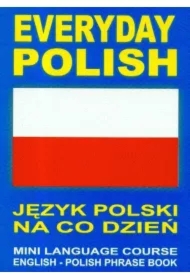 Everyday Polish. Język polski na co dzień + CD
