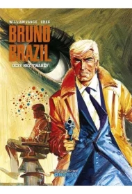 Oczy bez twarzy. Bruno Brazil. Tom 3