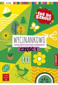 Idę do szkoły. Wycinankowo cz.1