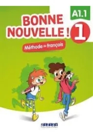 Bonne Nouvelle! 1. Podręcznik + CD A1.1