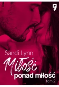 Miłość ponad miłość. Miłość po miłości. Tom 2