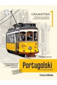 Portugalski w tłumaczeniach. Gramatyka. Część 1. Poziom A1-A2 + CD