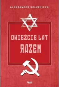 Dwieście lat razem. Tom 2