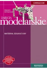 Zajęcia modelarskie. Materiał edukacyjny. Gimnazjum