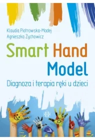 Smart Hand Model. Diagnoza i terapia ręki.. w.5