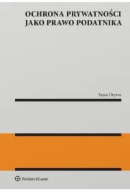 Ochrona prywatności jako prawo podatnika