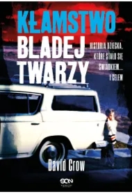 Kłamstwo bladej twarzy
