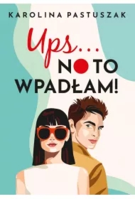 Ups&hellip; No to wpadłam!