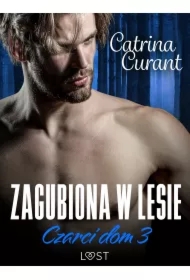 Czarci dom 3: Zagubiona w lesie &ndash; seria erotyczna