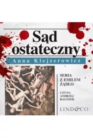 Sąd ostateczny. Tom 1. Cykl Emil Żądło