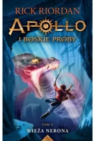 Wieża Nerona. Apollo i boskie próby. Tom 5