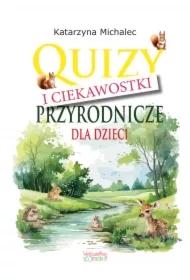 Quizy i ciekawostki przyrodnicze dla dzieci