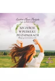 Saga gościeradowska. Tom 1. Szczęście w pudełku po zapałkach