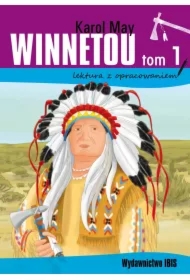 Winnetou. Tom 1. Lektura z opracowaniem