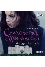 Wstęga i kamień. Czarownice z Wolfensteinu. Tom 2