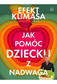 Jak pomóc dziecku z nadwagą. Efekt Klimasa
