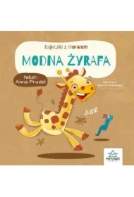 Bajeczki z morałem. Modna żyrafa