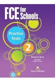 FCE for Schools 2 Practice Tests. SB + DigiBook