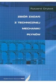 Zbiór zadań z technicznej mechaniki płynów