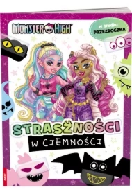 Mattel Monster High. Straszności w ciemności