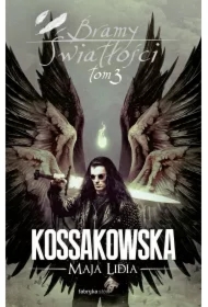 Bramy Światłości. Część 3. Zastępy Anielskie. Tom 7