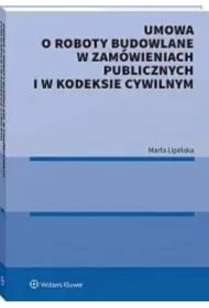 Umowa o roboty budowlane w zamówieniach publicz.