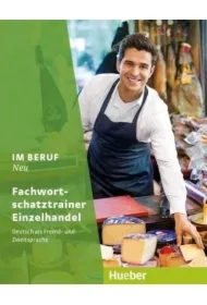 Im Beruf NEU. Fachwortschatztrainer Einzelhandel