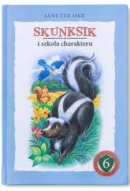 Skunksik i szkoła charakteru