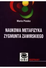 Naukowa metafizyka Zygmunta Zawirskiego