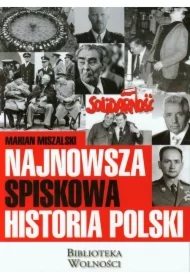 Najnowsza spiskowa historia Polski