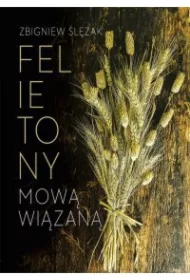 Felietony mową wiązaną