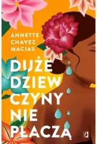 Duże dziewczyny nie płaczą