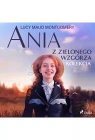 Ania z Zielonego Wzgórza - kolekcja