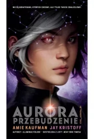 Przebudzenie. Aurora. Tom 1