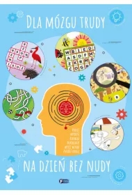 Dla mózgu trudy, na dzień bez nudy