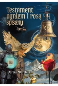 Testament ogniem i rosą spisany