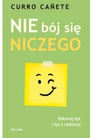 Nie bój się niczego